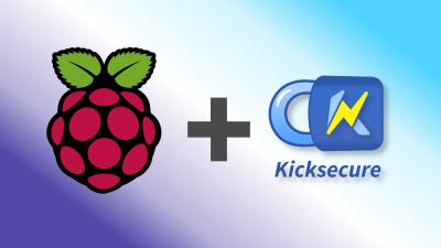 Installation of Kicksecure on a Raspberry Pi